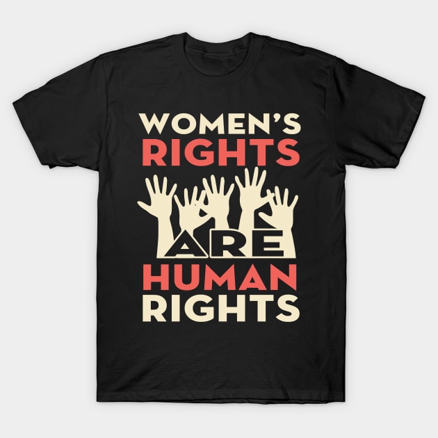 Women's Rights are Human Rights T-Shirt by adik